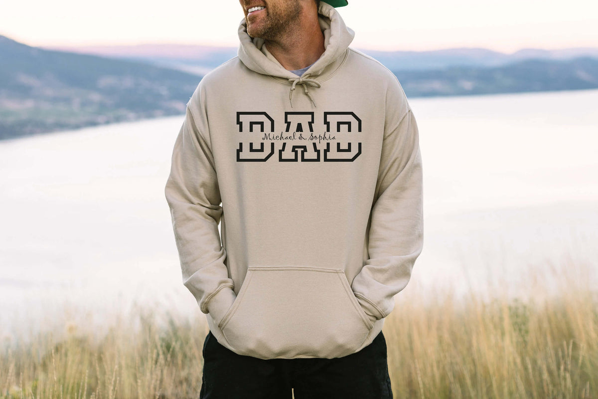 Dad Hoodie with the Names of Your Greatest Pride