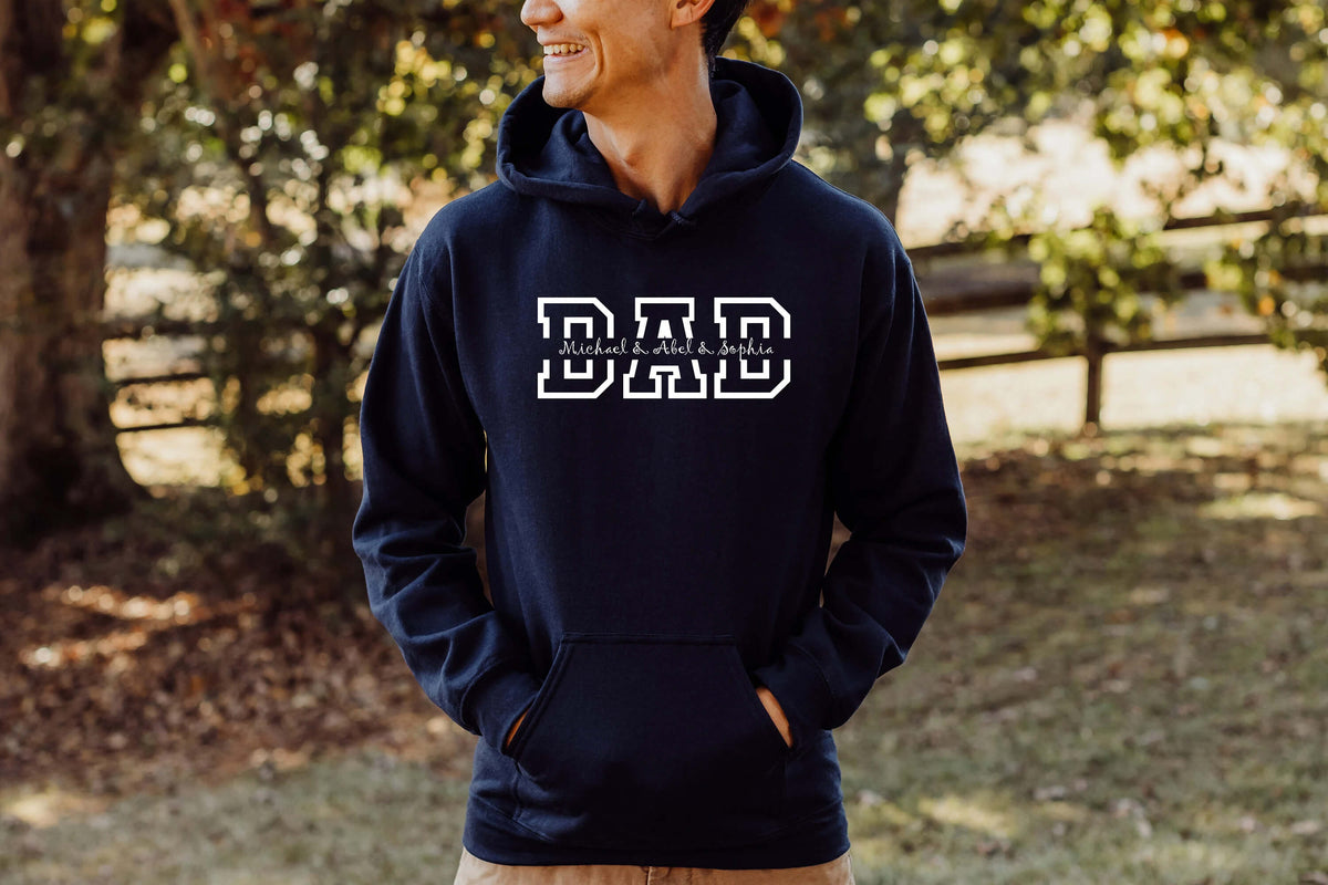 Dad Hoodie with the Names of Your Greatest Pride
