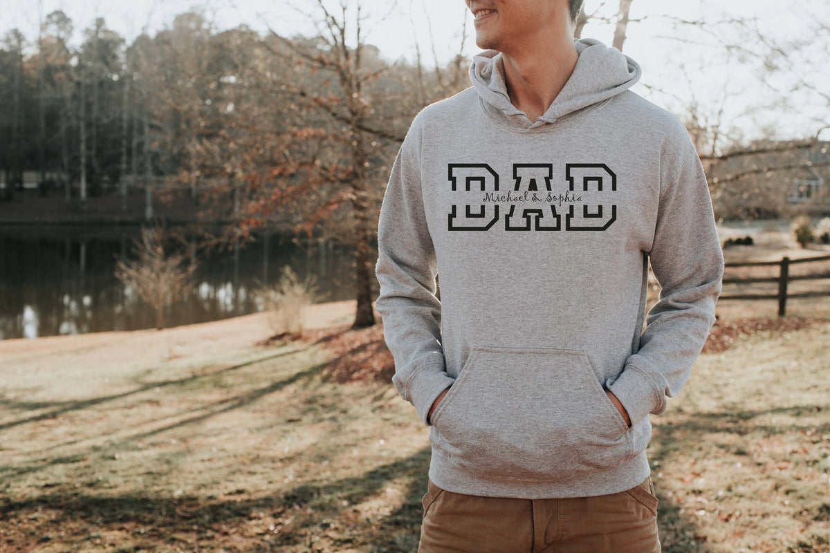 Dad Hoodie with the Names of Your Greatest Pride