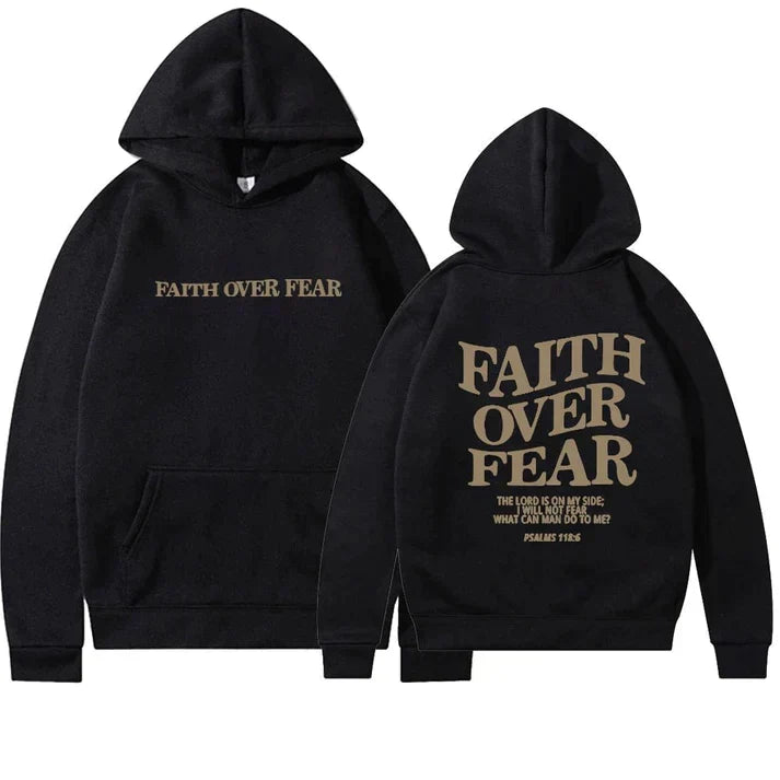 Unisex Faith Over Fear Psalm 118:6 Hoodie