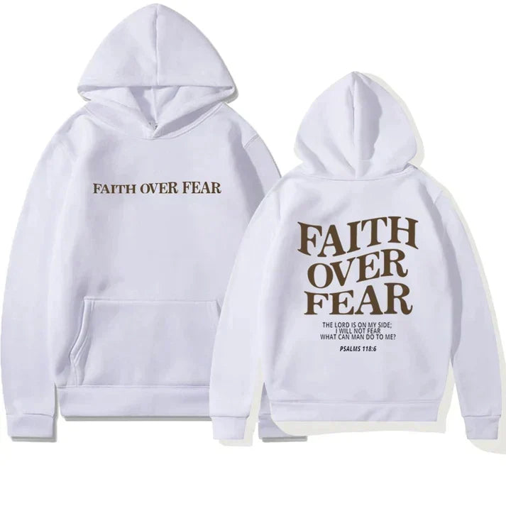 Unisex Faith Over Fear Psalm 118:6 Hoodie
